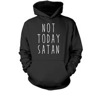 Not Today Satan Unisex Hoodie - Black XX-Large