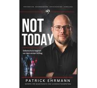 Not Today: Selbstschutz beginnt vor dem ersten Schlag