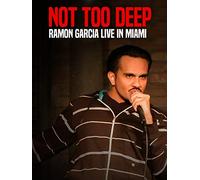 Not Too Deep: Ramon Garcia Live in Miami