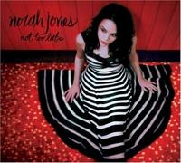 Not Too Late by Norah Jones (2007-05-03)