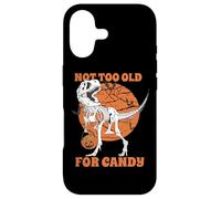 NOT TOO OLD FOR CANDY! Not too old for sweets! T-Rex. Case for iPhone 17