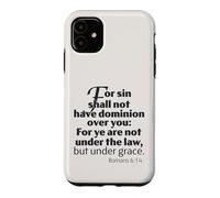Not Under Law But Under Grace, Romans 6:14 King James Bible Case for iPhone 11