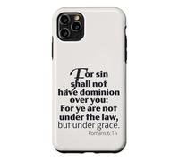 Not Under Law But Under Grace, Romans 6:14 King James Bible Case for iPhone 11 Pro Max