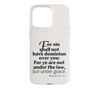 Not Under Law But Under Grace, Romans 6:14 King James Bible Case for iPhone 15 Pro Max