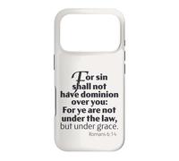 Not Under Law But Under Grace, Romans 6:14 King James Bible Case for iPhone 17 Pro