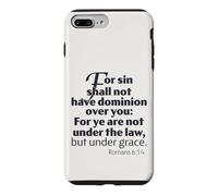 Not Under Law But Under Grace, Romans 6:14 King James Bible Case for iPhone 7 Plus/8 Plus