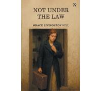 Not Under The Law (Edition1)