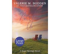 Not Until Us: Large Print Edition (Hope Springs Christian Romance Series - Large Print Editions)