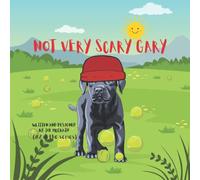 NOT VERY SCARY GARY: 2 (So Silly. Very Silly.)