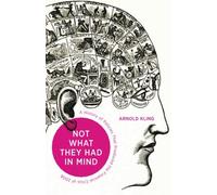 Not What They Had in Mind: A History of the Policies That Produced the Financial Crisis of 2008