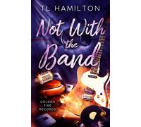 Not with the band: Golden Fire Records: 1