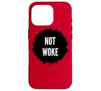 Not Woke Free Speech Anti Woke Anti-Liberal Freedom Patriot Case for iPhone 16 Pro