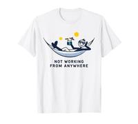 Not Working from Anywhere Funny Vacation Remote Work Joke T-Shirt