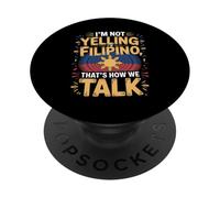 Not Yelling Filipino That's How We Talk Pinoy Funny PopSockets Adhesive PopGrip