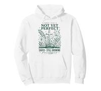Not Yet Perfect Motivational Christian Growth Floral Cross Pullover Hoodie