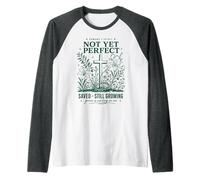 Not Yet Perfect Motivational Christian Growth Floral Cross Raglan Baseball Tee