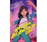 Not Your All-American Girl