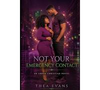 NOT YOUR EMERGENCY CONTACT