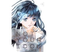 Not Your Idol, Vol. 3 : Volume 3