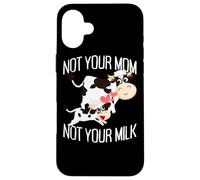 Not Your Mom Not Your Milk Veggie Veganism Mother Cow Vegan Case for iPhone 16 Plus