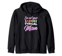 Not Your Typical ADHD Mom Funny Colorful Pride Zip Hoodie