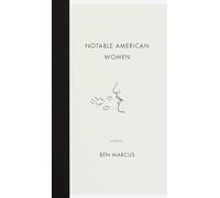 Notable American Women: A Novel (Vintage Contemporaries)