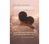 Notable Woman Affirmations: Motherhood Edition