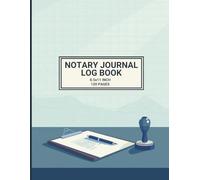 Notary Journal Log Book | Modern Minimal 8.5 x 11 Inch Record Keeper | Professional Notarial Acts Tracker for Public Notaries, Signing Agents & Legal Office Use