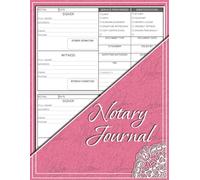 Notary Journal Log Book: Professional Notary Record Book for Recording Notarial Acts, Signer & Witness Information, and Identification Details | 110 Pages, Large 8.5x11 Inches, 2 Entries Per Page