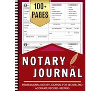 Notary Journal: Official Notary Log Book To Record Notarial Acts | 200+ Numbered Entries - 8.5" x 11" 100+ Pages