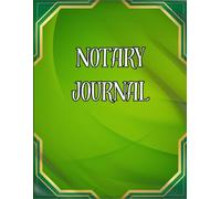 Notary Log Book Journal: Professional Notary Public Record Book | 120 Pages | Large 8.5×11 Notarial Register for Client Records, Identification, Signatures & Notarial Acts Tracking