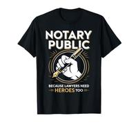 Notary Public Heroes Paralegal Attorney Assistant T-Shirt
