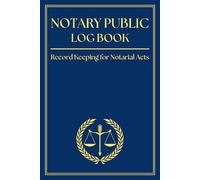 Notary Public Log Book: Official Notary Journal for Notarial Acts | Professional Record Book with Simple Layout - No Fingerprint Section, 108 Pages, 6 x 9 in
