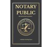 Notary Public Record Book & Journal: Professional Notary Log for Signing Agents | 120 Pages for Legal Compliance and Detailed Data Tracking | Professional Desktop Edition