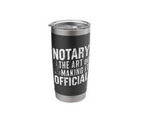 Notary the Art of Making it Official Notary Stainless Steel Insulated Tumbler