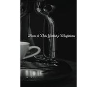 Notas con Aroma a Café: Cuaderno de 160 páginas rayadas | Diario para escribir, crear y reflexionar | Diseño elegante en tapa dura y blanda