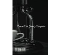 Notas con Aroma a Café: Cuaderno de 160 páginas rayadas | Diario para escribir, crear y reflexionar | Diseño elegante en tapa dura y blanda