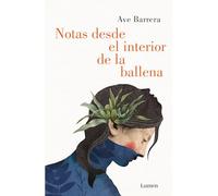 Notas Desde El Interior de Una Ballena / Notes from Inside a Whale