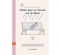 Notas que la lluvia no se llevó: Notes That Rain Didn't Carry Away (Spanish Edition) (Sixty Breaths)