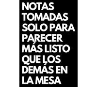 Notas tomadas solo para parecer más listo que los demás en la mesa: Libro de notas a rayas divertido, Idea de regalo para colegas de oficina, jefe, esposa, esposo, amiga, amigo