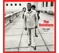 NOTATIONS - STILL HERE: 1967-1973