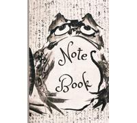 Note Book: Chinese Calligraphy Frog Themed | 120 Lined Paper Perfect For Men Women Teens and Kids | Nature Lovers