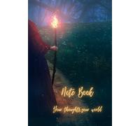 Note Book: The Path Through the Night: For thoughts that seek their own light