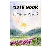 Note book: Write to Grow