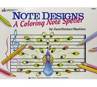 Note Designs: A Coloring Note Speller (Bastien Piano Basics)