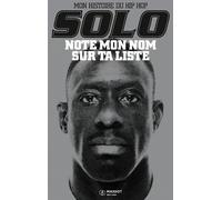 Note mon nom sur ta liste - Mon Histoire du Hip Hop