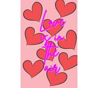 Note Pad - LOVE IS IN THE AIR - red hearts: Motivational journal for your thoughts - A5 - lovely thoughts