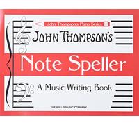 Note Speller: A Music Writing Book (John Thompson's Piano)
