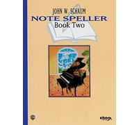 Note Speller, Bk 2 (Schaum Method Supplement) by John W. Schaum (1997-07-01)