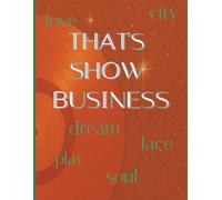 Note taking book/That's Show Business/orange glittery notebook/8.5 x 11, 120 pages/t.s. inspired life of a showgirl/for kids, teens, and adults